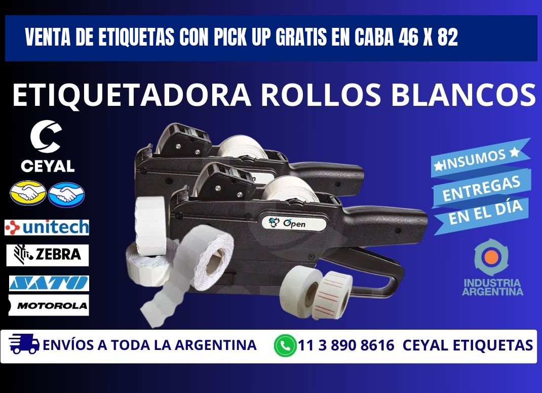 VENTA DE ETIQUETAS CON PICK UP GRATIS EN CABA 46 x 82