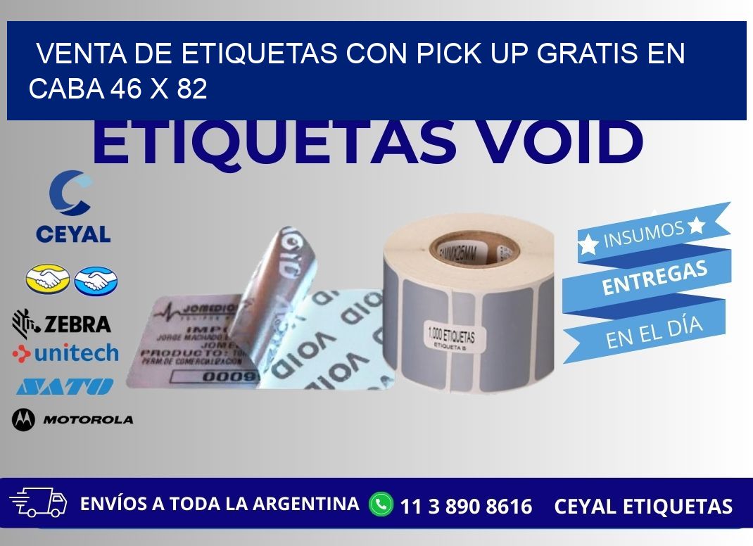 VENTA DE ETIQUETAS CON PICK UP GRATIS EN CABA 46 x 82