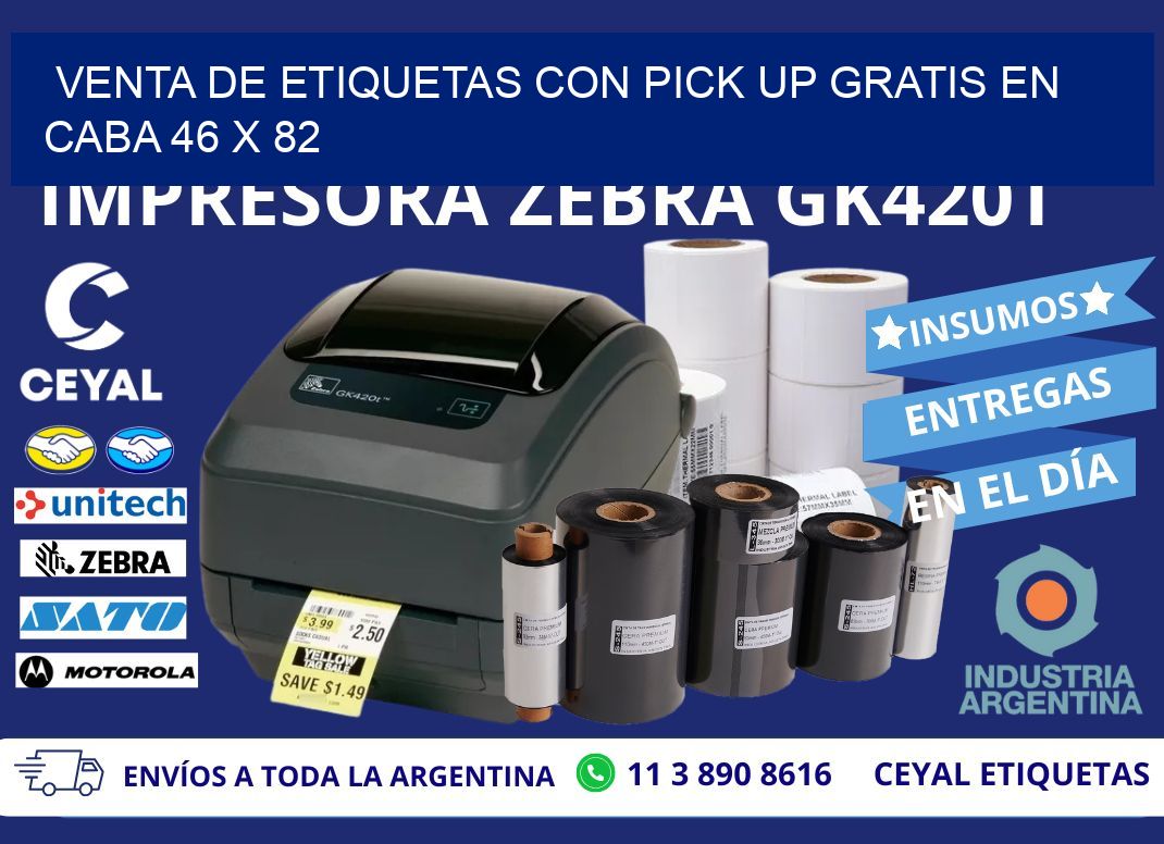 VENTA DE ETIQUETAS CON PICK UP GRATIS EN CABA 46 x 82
