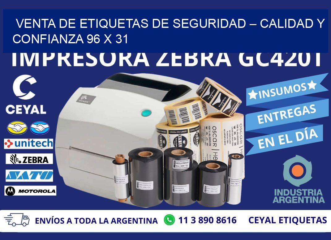 VENTA DE ETIQUETAS DE SEGURIDAD – CALIDAD Y CONFIANZA 96 x 31