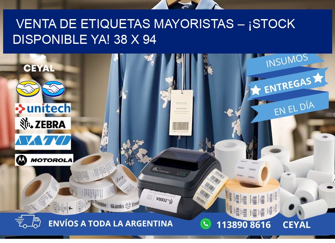 VENTA DE ETIQUETAS MAYORISTAS – ¡STOCK DISPONIBLE YA! 38 x 94