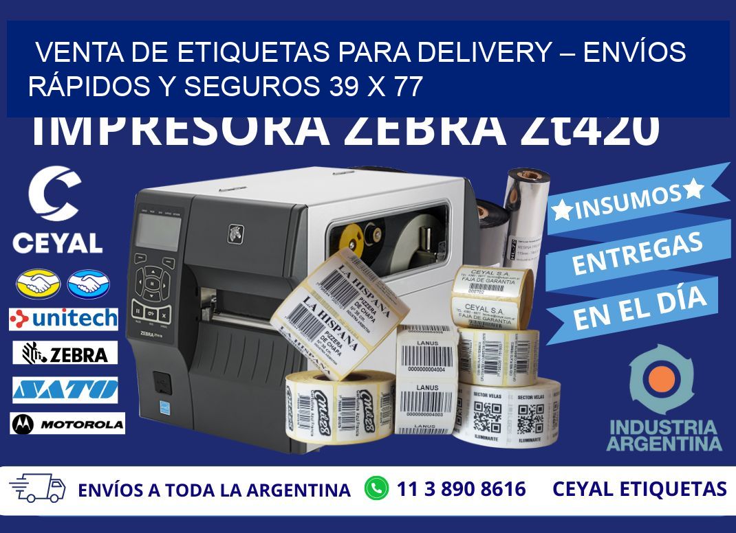 VENTA DE ETIQUETAS PARA DELIVERY – ENVÍOS RÁPIDOS Y SEGUROS 39 x 77