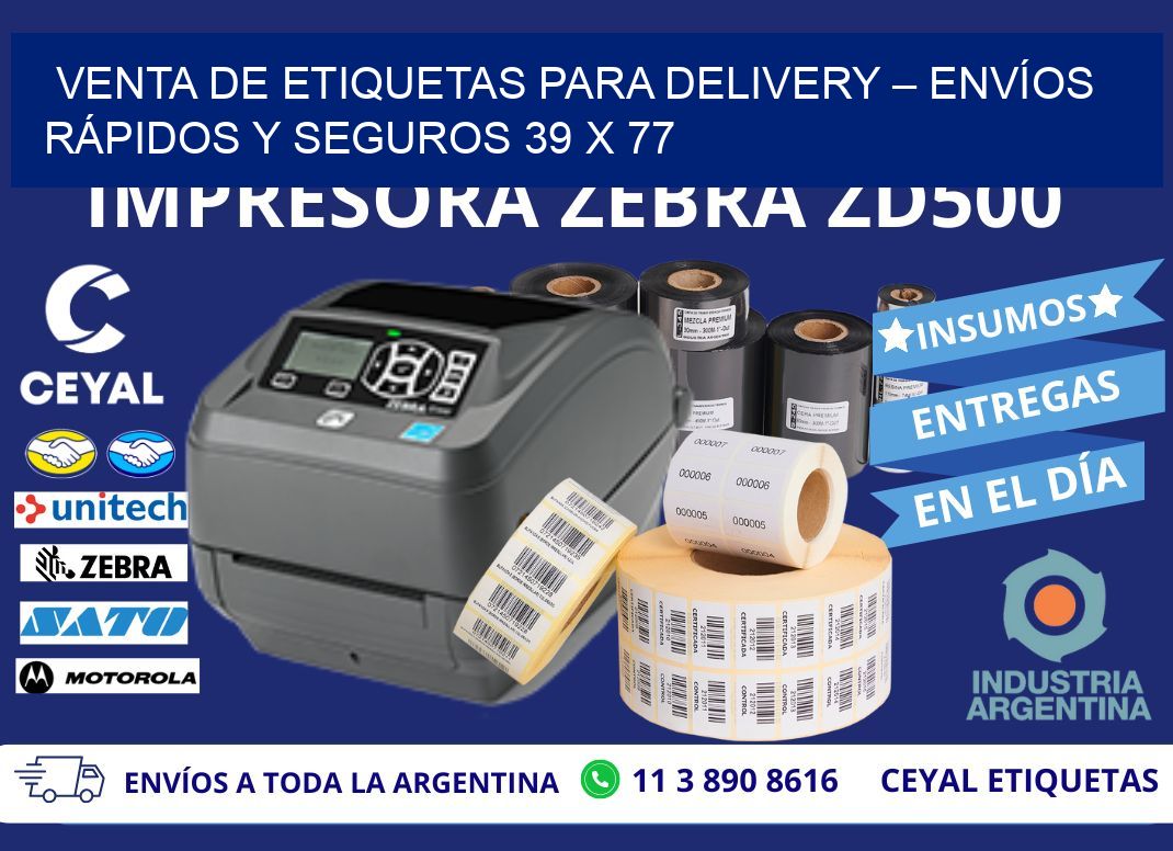 VENTA DE ETIQUETAS PARA DELIVERY – ENVÍOS RÁPIDOS Y SEGUROS 39 x 77
