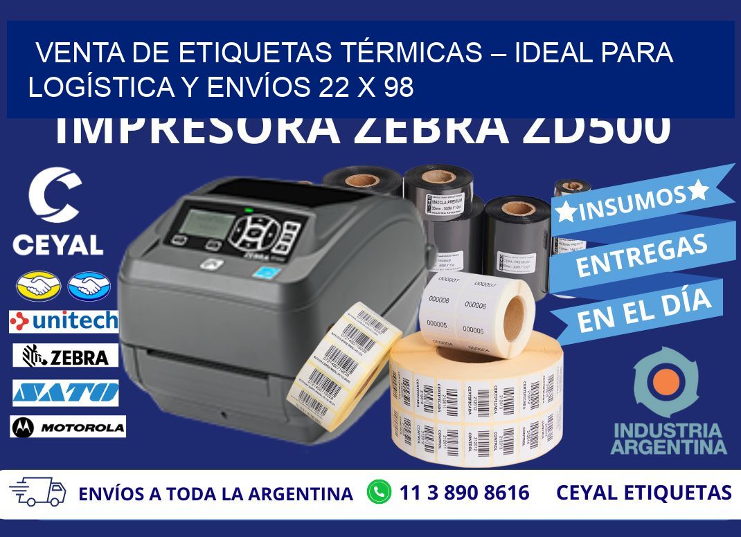 VENTA DE ETIQUETAS TÉRMICAS – IDEAL PARA LOGÍSTICA Y ENVÍOS 22 x 98