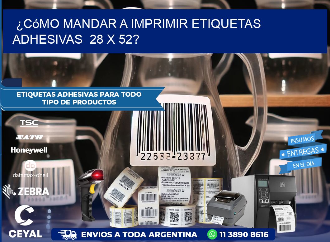 ¿Cómo mandar a imprimir etiquetas adhesivas 28 x 52?