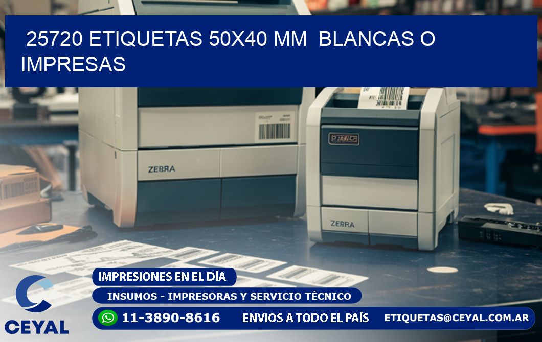 25720 ETIQUETAS 50x40 mm BLANCAS O IMPRESAS