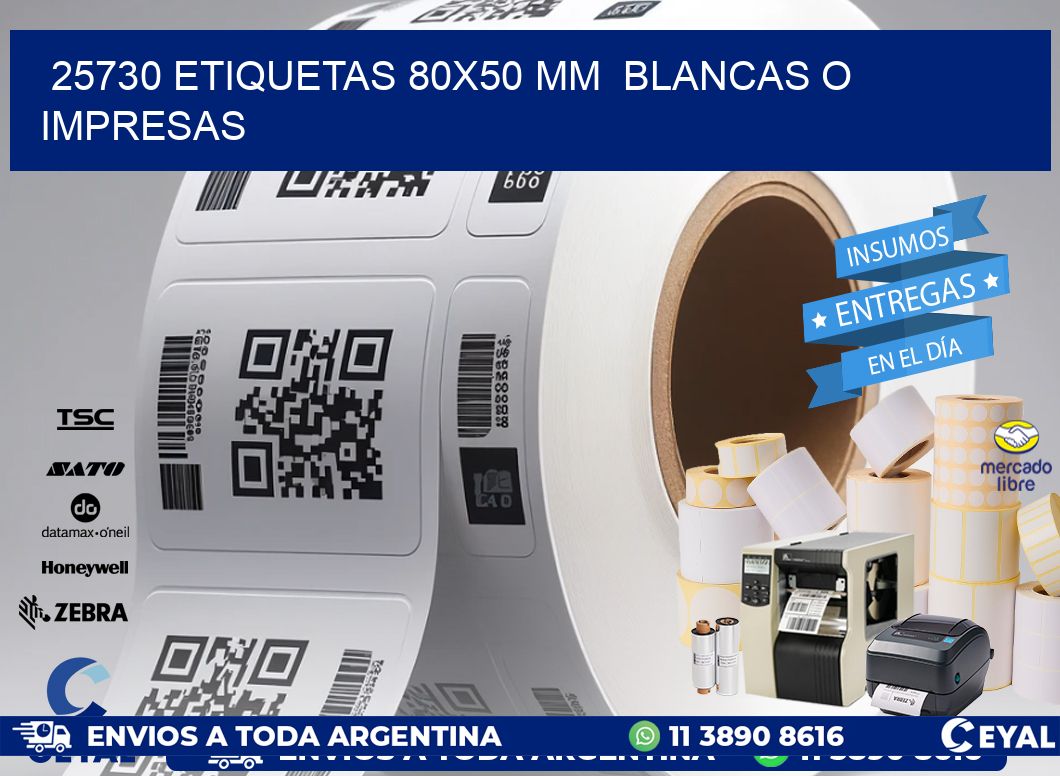 25730 ETIQUETAS 80x50 mm BLANCAS O IMPRESAS