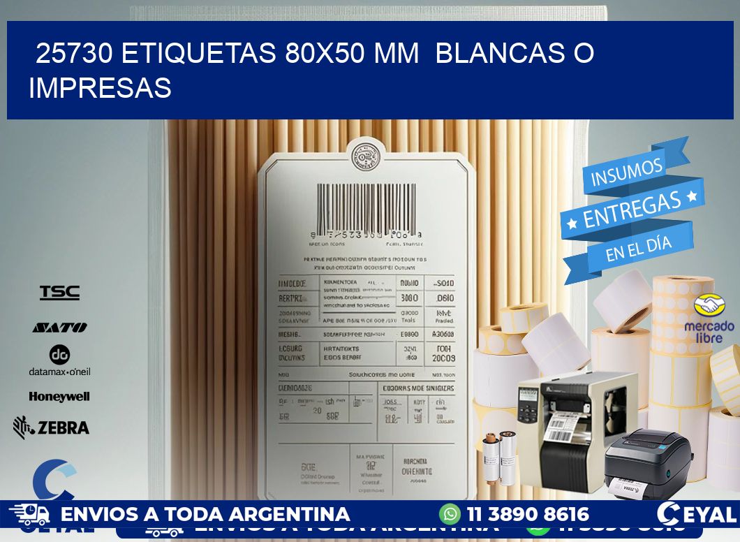 25730 ETIQUETAS 80x50 mm BLANCAS O IMPRESAS