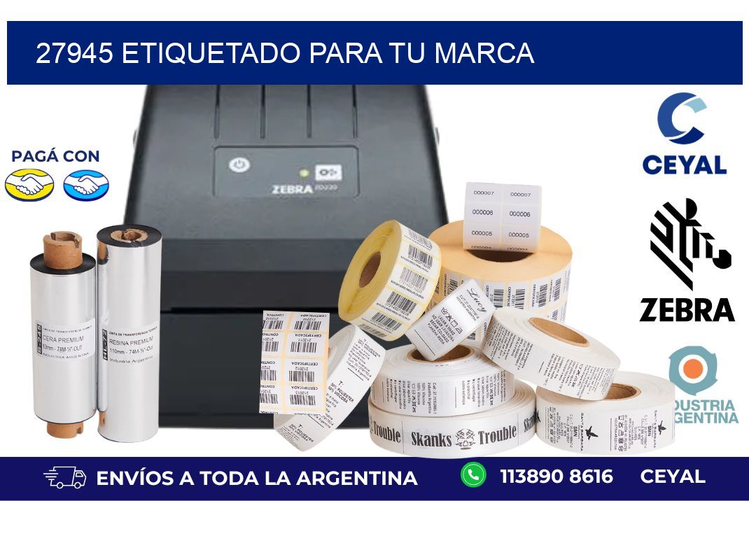 27945 ETIQUETADO PARA TU MARCA