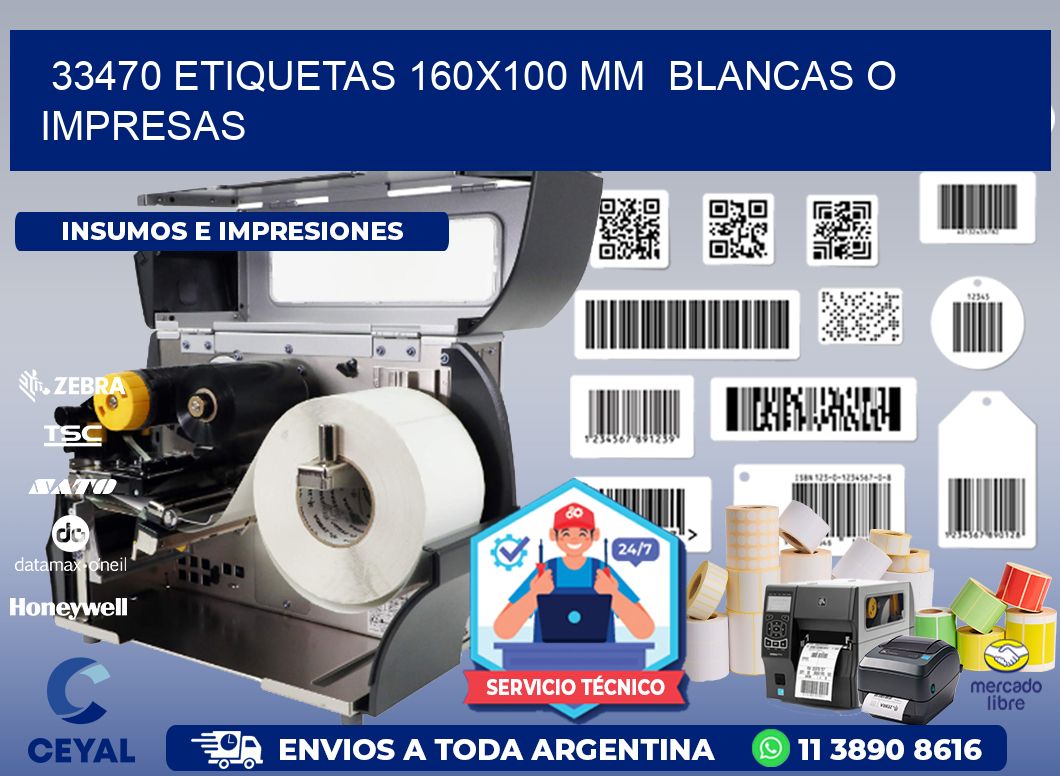 33470 ETIQUETAS 160x100 mm BLANCAS O IMPRESAS