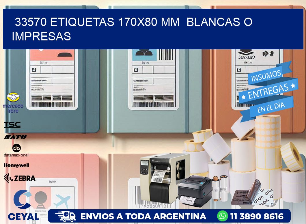 33570 ETIQUETAS 170x80 mm BLANCAS O IMPRESAS
