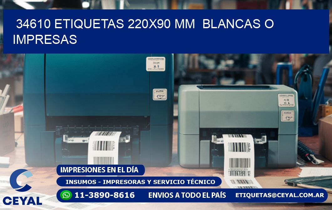 34610 ETIQUETAS 220x90 mm BLANCAS O IMPRESAS