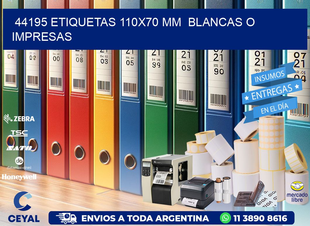 44195 ETIQUETAS 110x70 mm BLANCAS O IMPRESAS