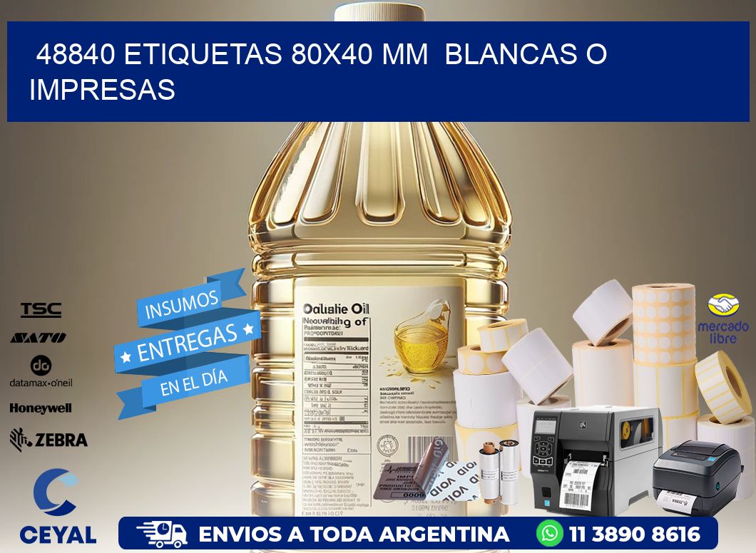 48840 ETIQUETAS 80x40 mm BLANCAS O IMPRESAS