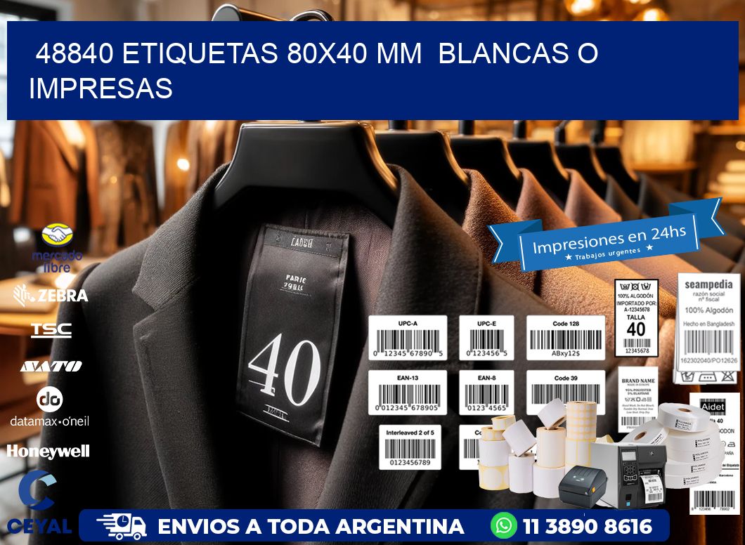 48840 ETIQUETAS 80x40 mm BLANCAS O IMPRESAS