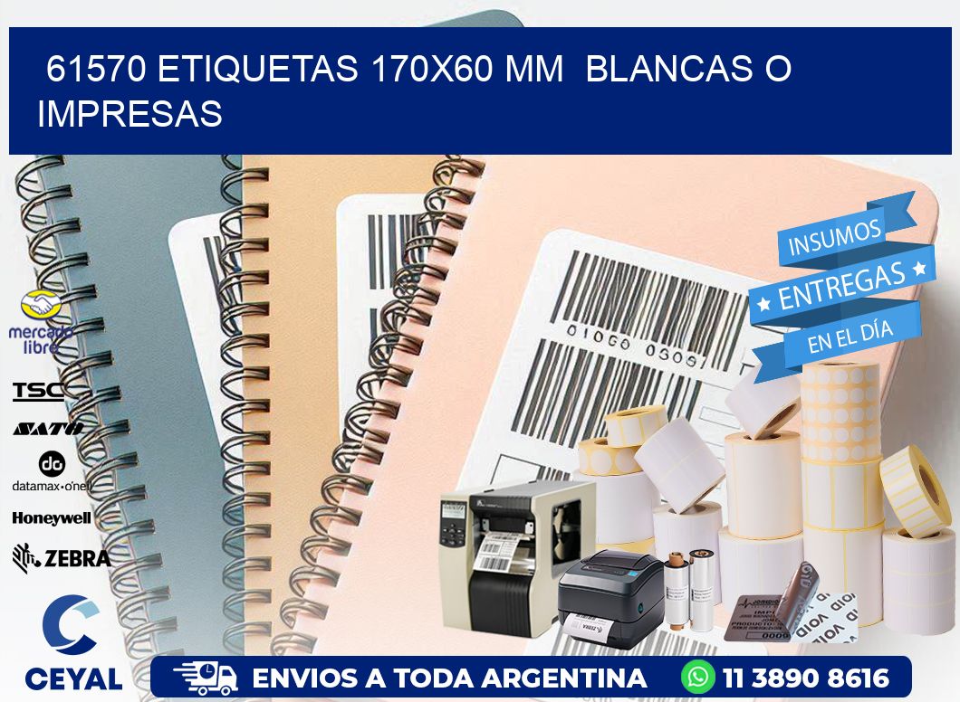 61570 ETIQUETAS 170x60 mm BLANCAS O IMPRESAS