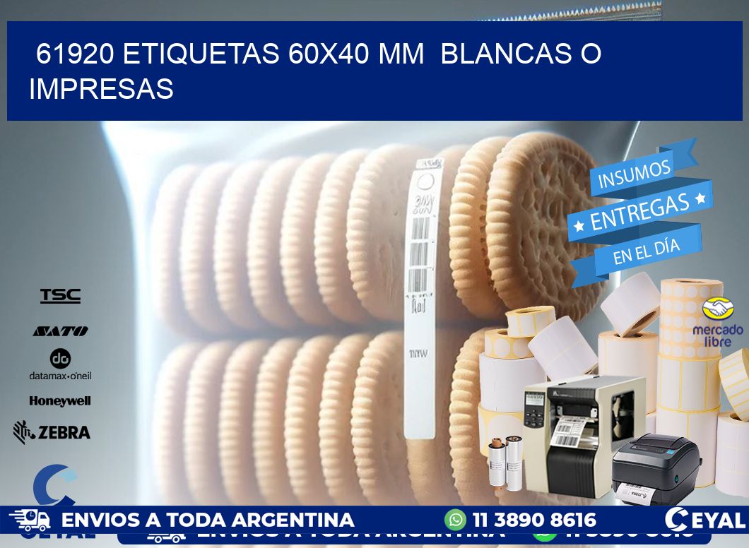 61920 ETIQUETAS 60x40 mm BLANCAS O IMPRESAS