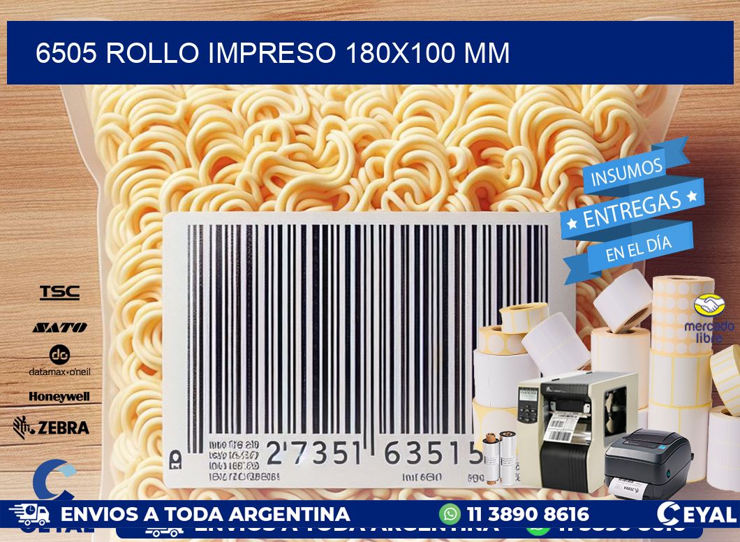 6505 ROLLO IMPRESO 180x100 mm
