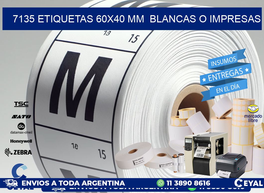7135 ETIQUETAS 60x40 mm BLANCAS O IMPRESAS