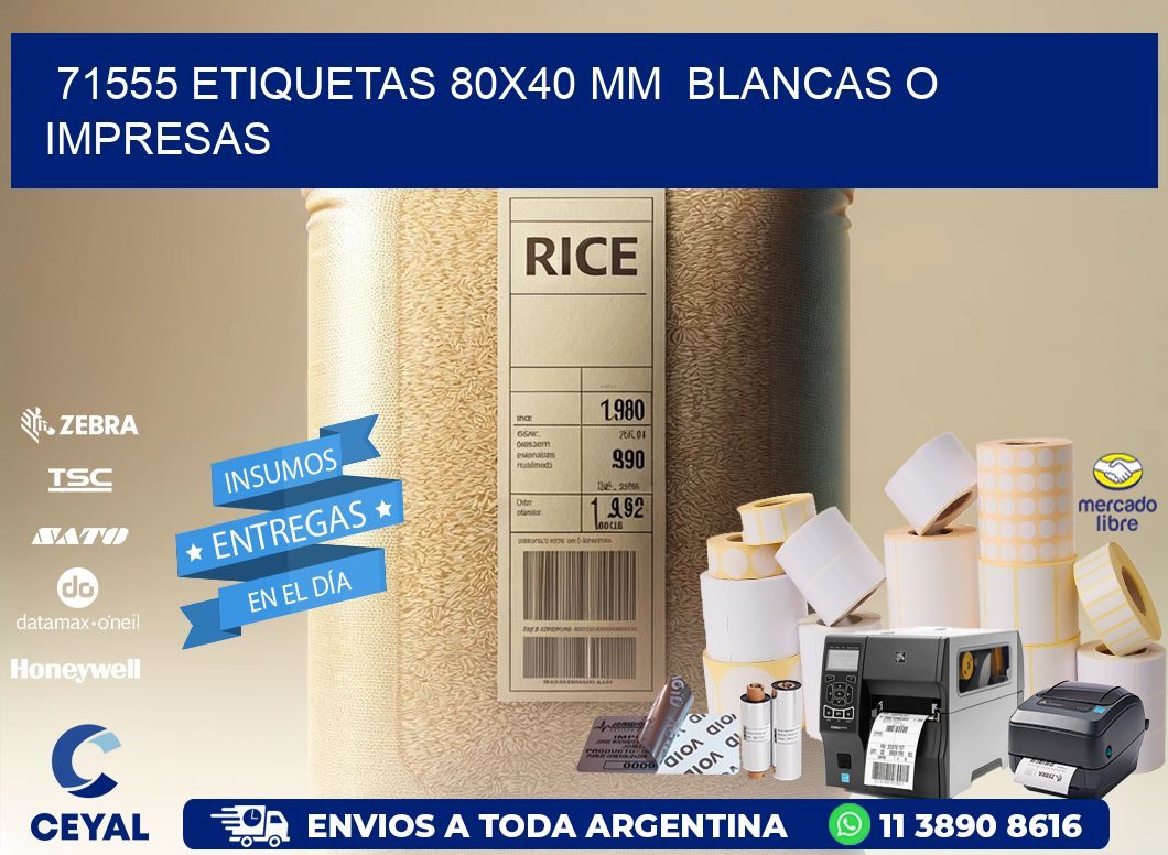 71555 ETIQUETAS 80x40 mm  BLANCAS O IMPRESAS