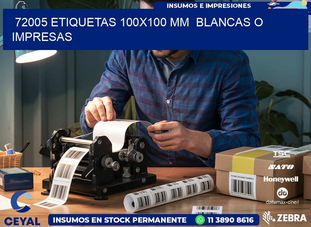 72005 ETIQUETAS 100×100 mm  BLANCAS O IMPRESAS