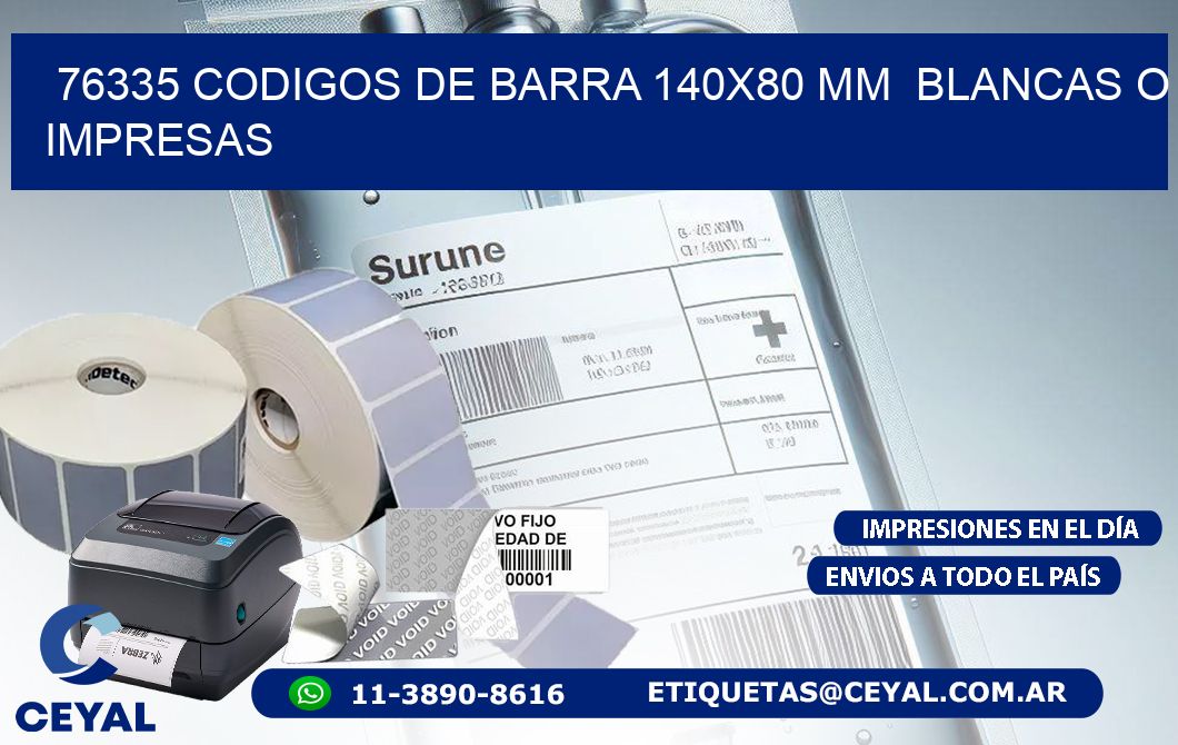 76335 CODIGOS DE BARRA 140×80 mm  BLANCAS O IMPRESAS