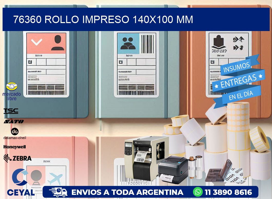 76360 ROLLO IMPRESO 140x100 mm