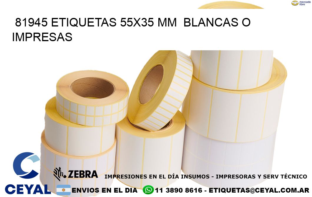 81945 ETIQUETAS 55x35 mm BLANCAS O IMPRESAS