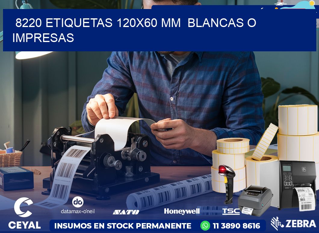 8220 ETIQUETAS 120×60 mm  BLANCAS O IMPRESAS