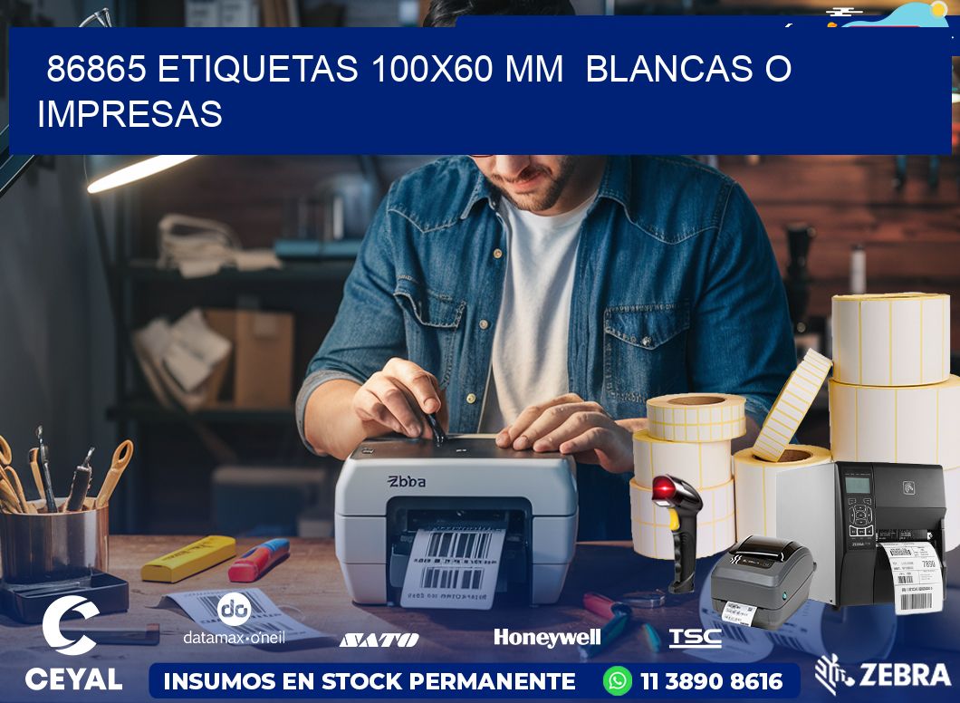 86865 ETIQUETAS 100×60 mm  BLANCAS O IMPRESAS
