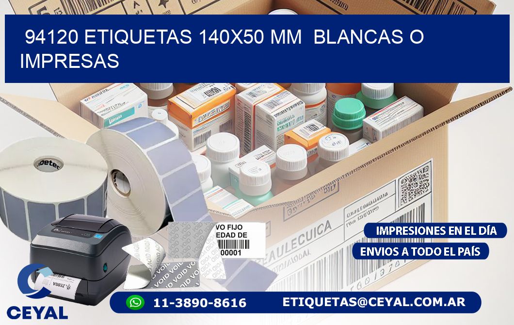 94120 ETIQUETAS 140x50 mm BLANCAS O IMPRESAS