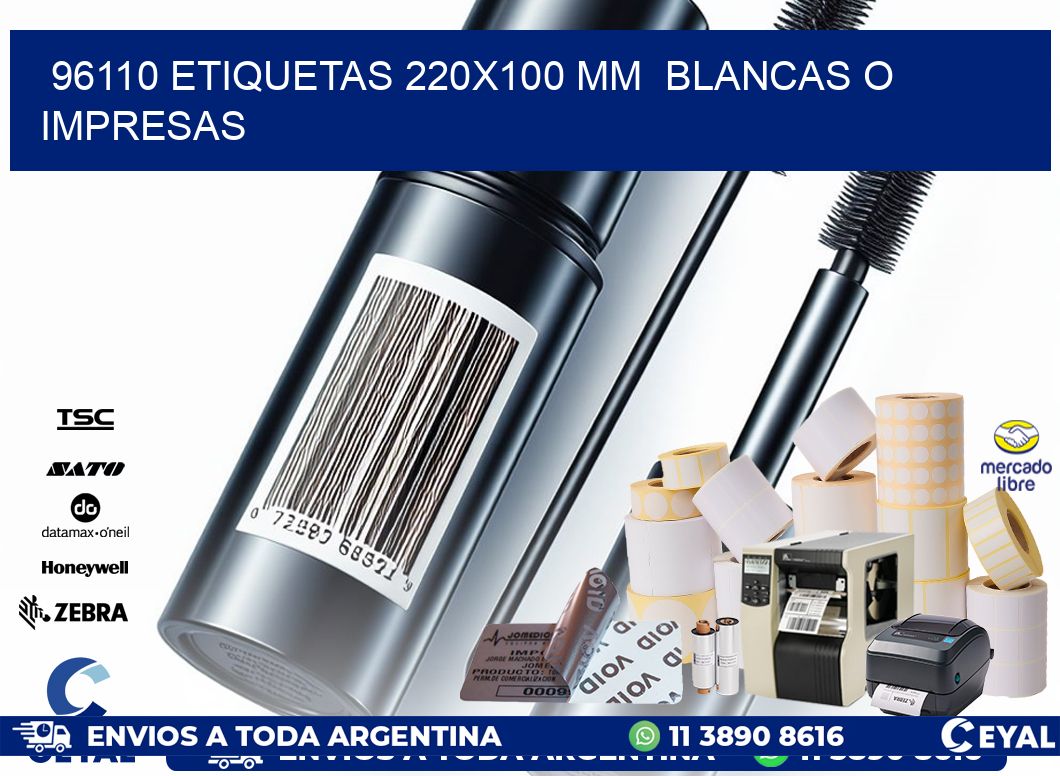96110 ETIQUETAS 220×100 mm  BLANCAS O IMPRESAS