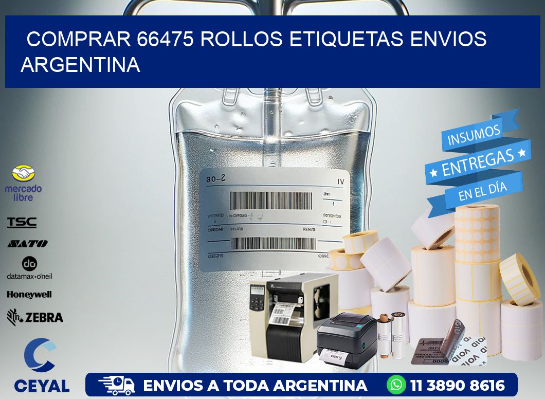 COMPRAR 66475 ROLLOS ETIQUETAS ENVIOS ARGENTINA