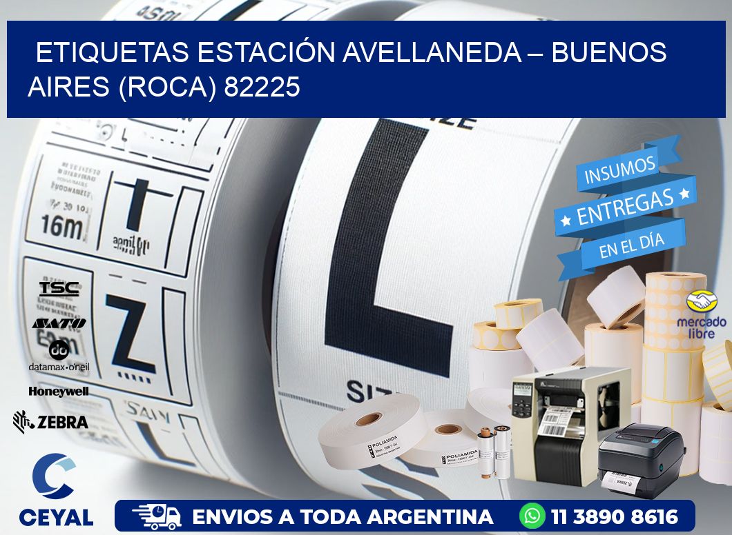 ETIQUETAS ESTACIÓN AVELLANEDA – BUENOS AIRES (ROCA) 82225
