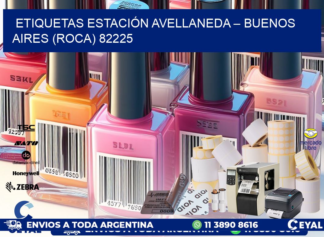 ETIQUETAS ESTACIÓN AVELLANEDA – BUENOS AIRES (ROCA) 82225