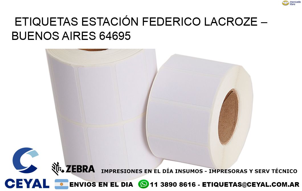 ETIQUETAS ESTACIÓN FEDERICO LACROZE – BUENOS AIRES 64695
