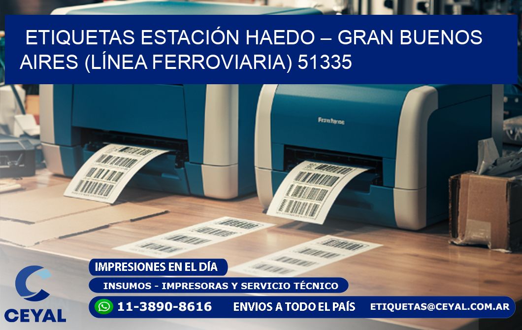 ETIQUETAS ESTACIÓN HAEDO – GRAN BUENOS AIRES (LÍNEA FERROVIARIA) 51335
