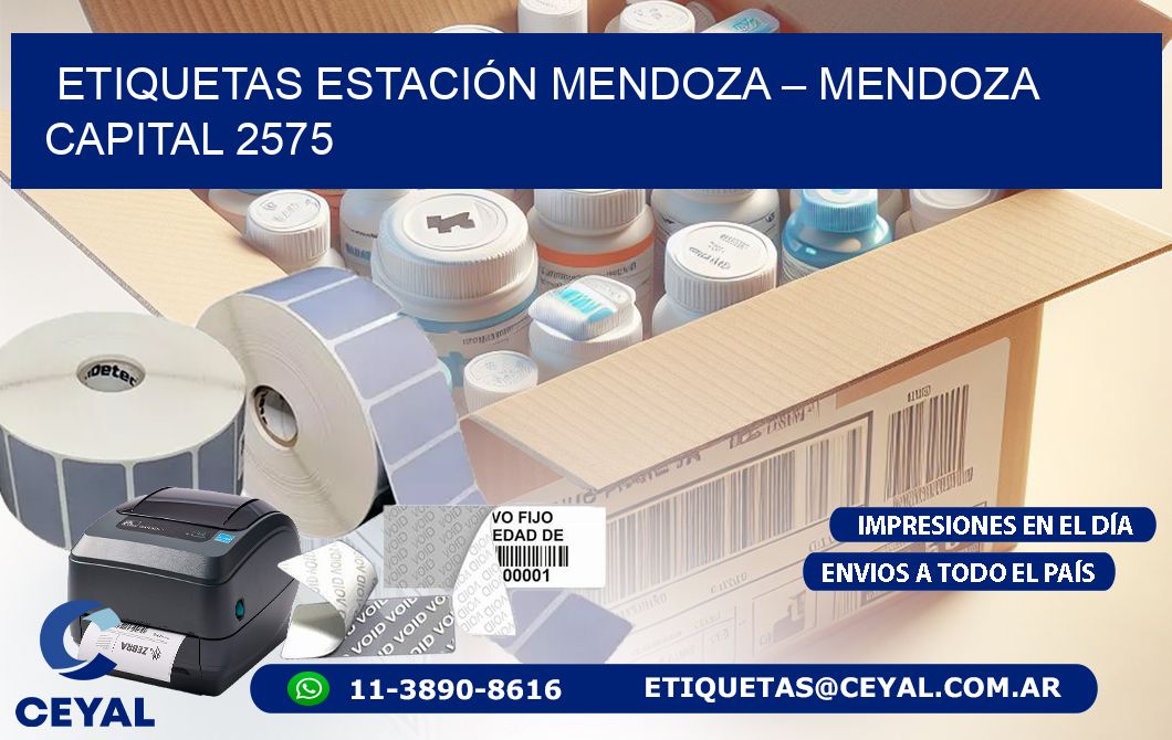 ETIQUETAS ESTACIÓN MENDOZA – MENDOZA CAPITAL 2575
