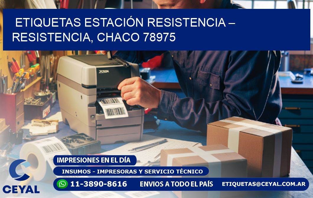 ETIQUETAS ESTACIÓN RESISTENCIA – RESISTENCIA, CHACO 78975