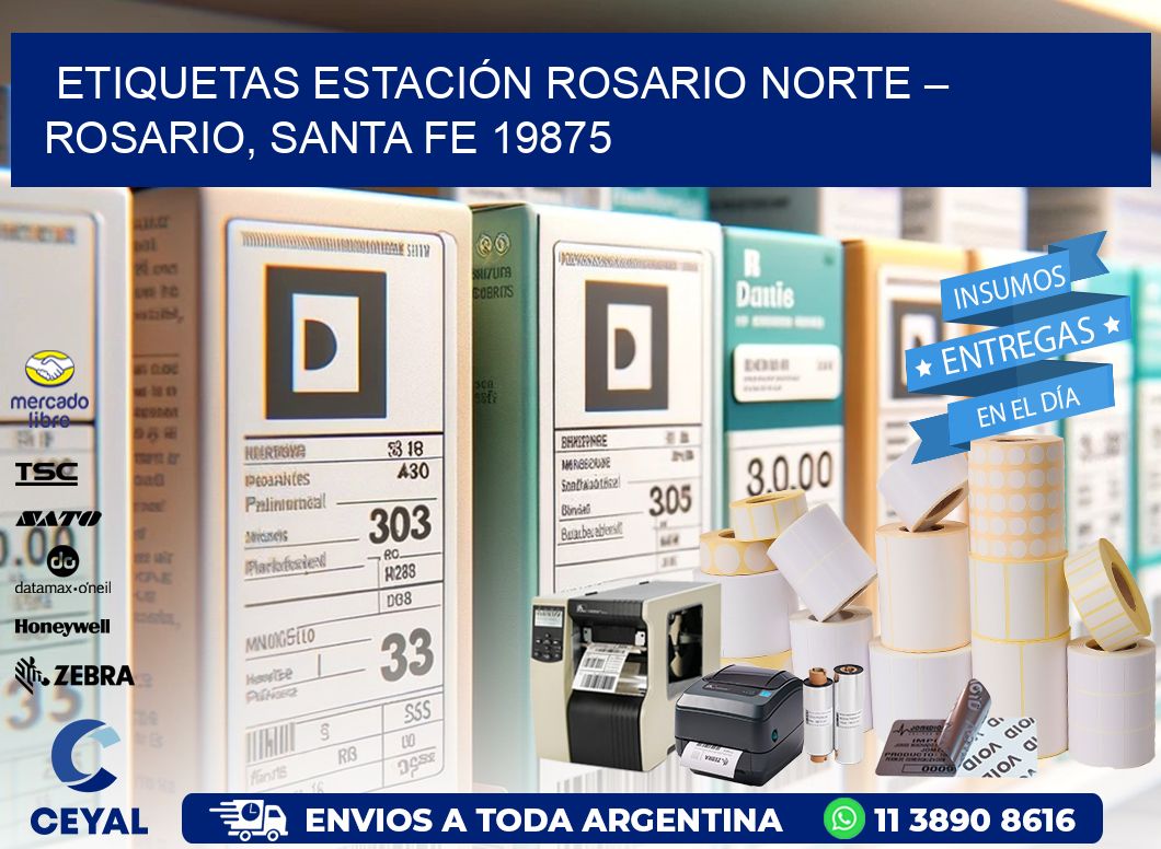ETIQUETAS ESTACIÓN ROSARIO NORTE – ROSARIO, SANTA FE 19875