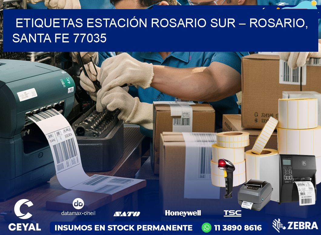 ETIQUETAS ESTACIÓN ROSARIO SUR – ROSARIO, SANTA FE 77035