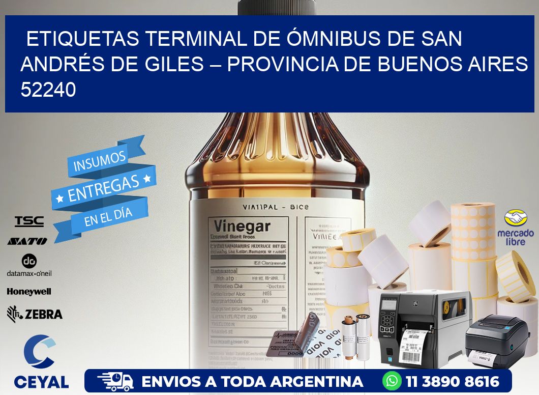 ETIQUETAS TERMINAL DE ÓMNIBUS DE SAN ANDRÉS DE GILES – PROVINCIA DE BUENOS AIRES 52240
