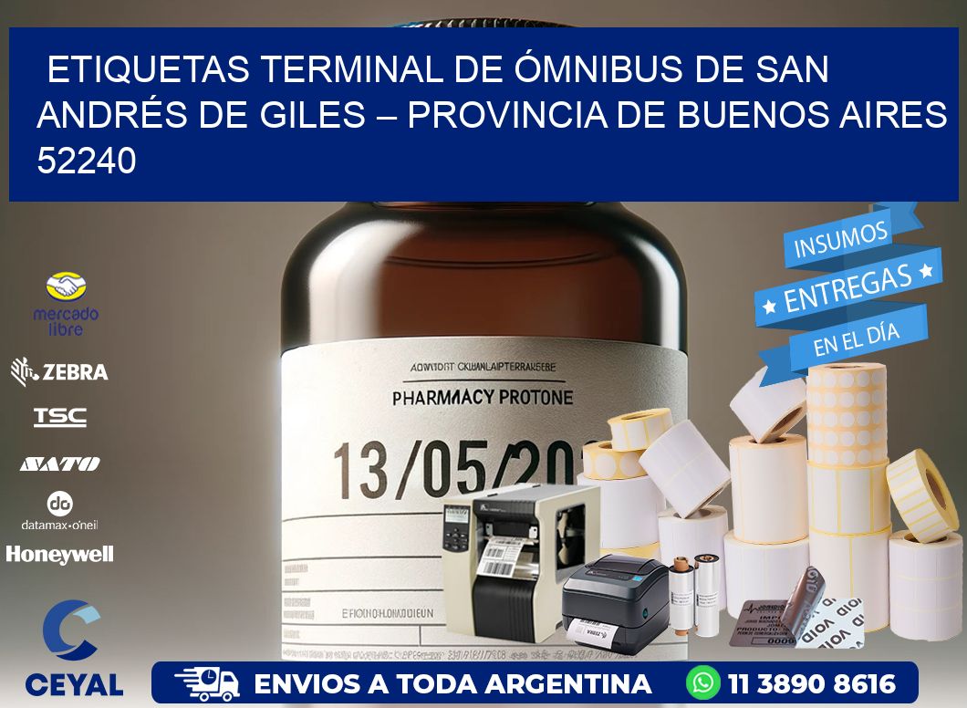 ETIQUETAS TERMINAL DE ÓMNIBUS DE SAN ANDRÉS DE GILES – PROVINCIA DE BUENOS AIRES 52240