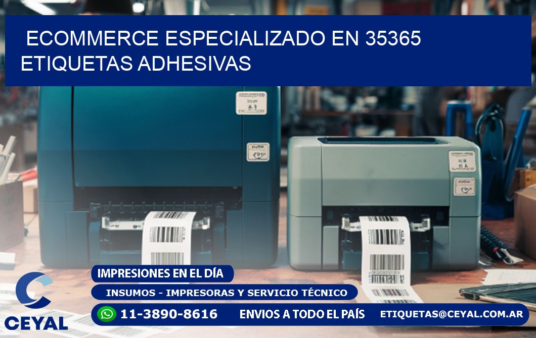 Ecommerce Especializado en 35365 Etiquetas Adhesivas