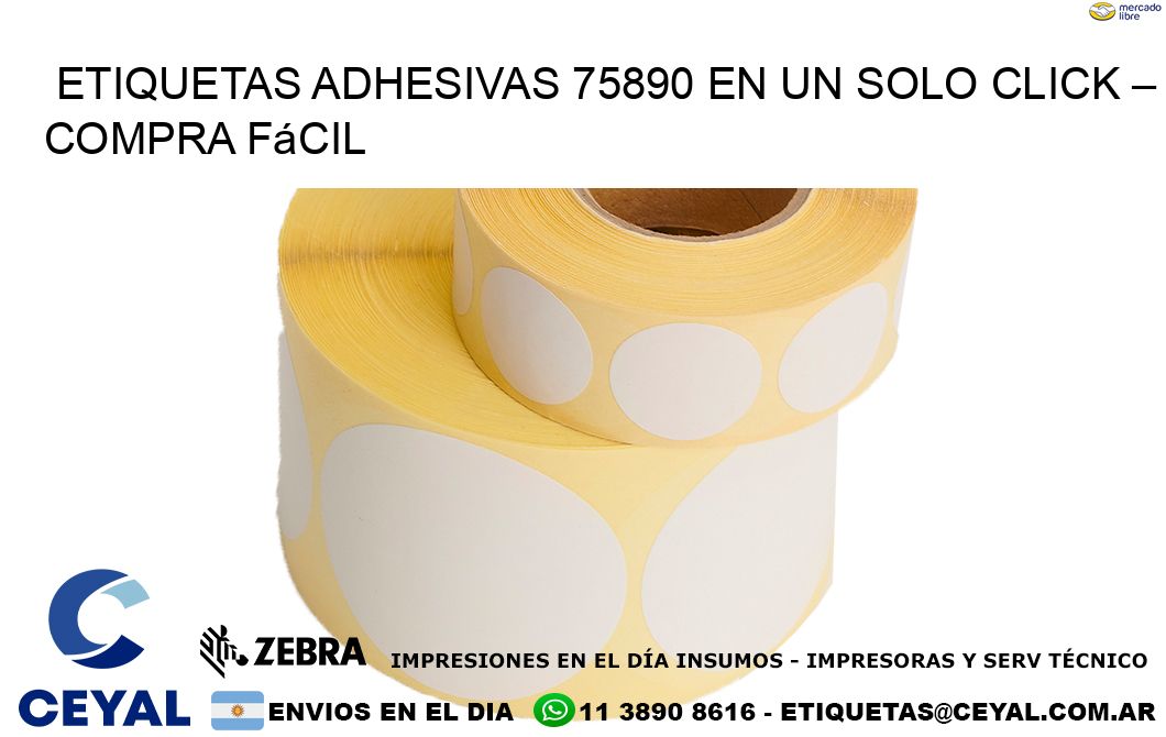 Etiquetas Adhesivas 75890 en un Solo Click – Compra Fácil