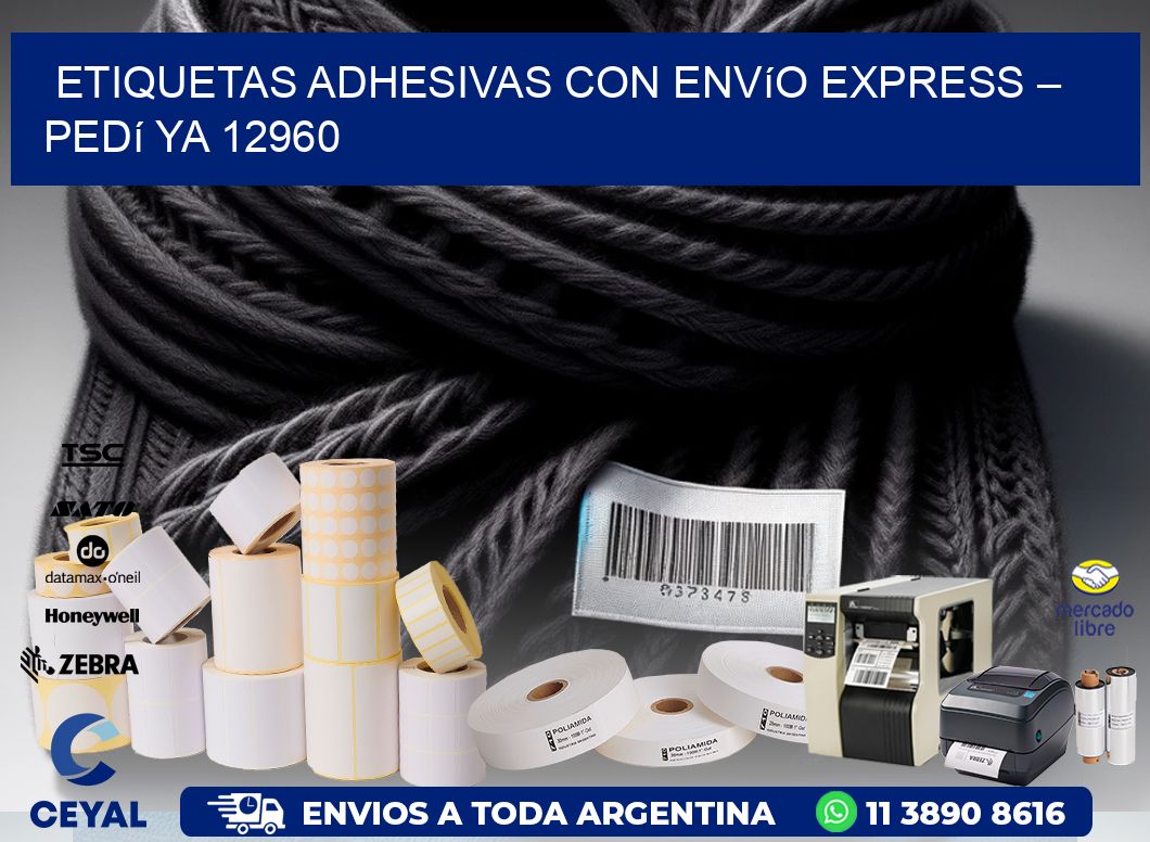 Etiquetas Adhesivas con Envío Express – Pedí Ya 12960