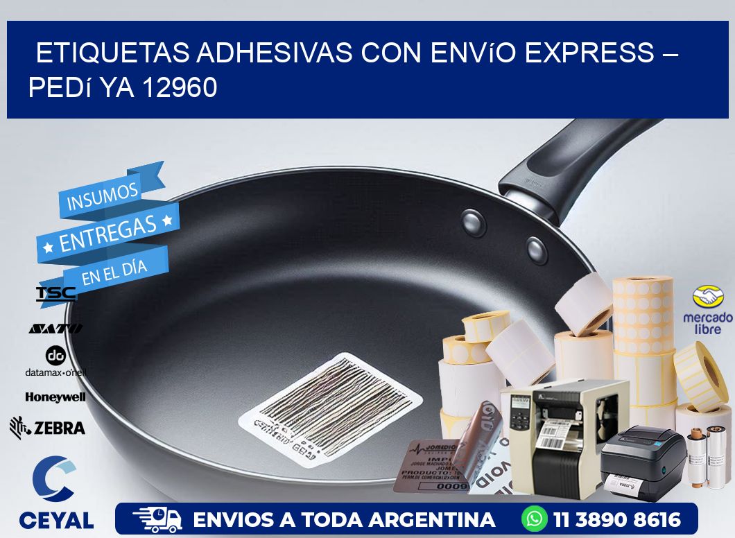 Etiquetas Adhesivas con Envío Express – Pedí Ya 12960