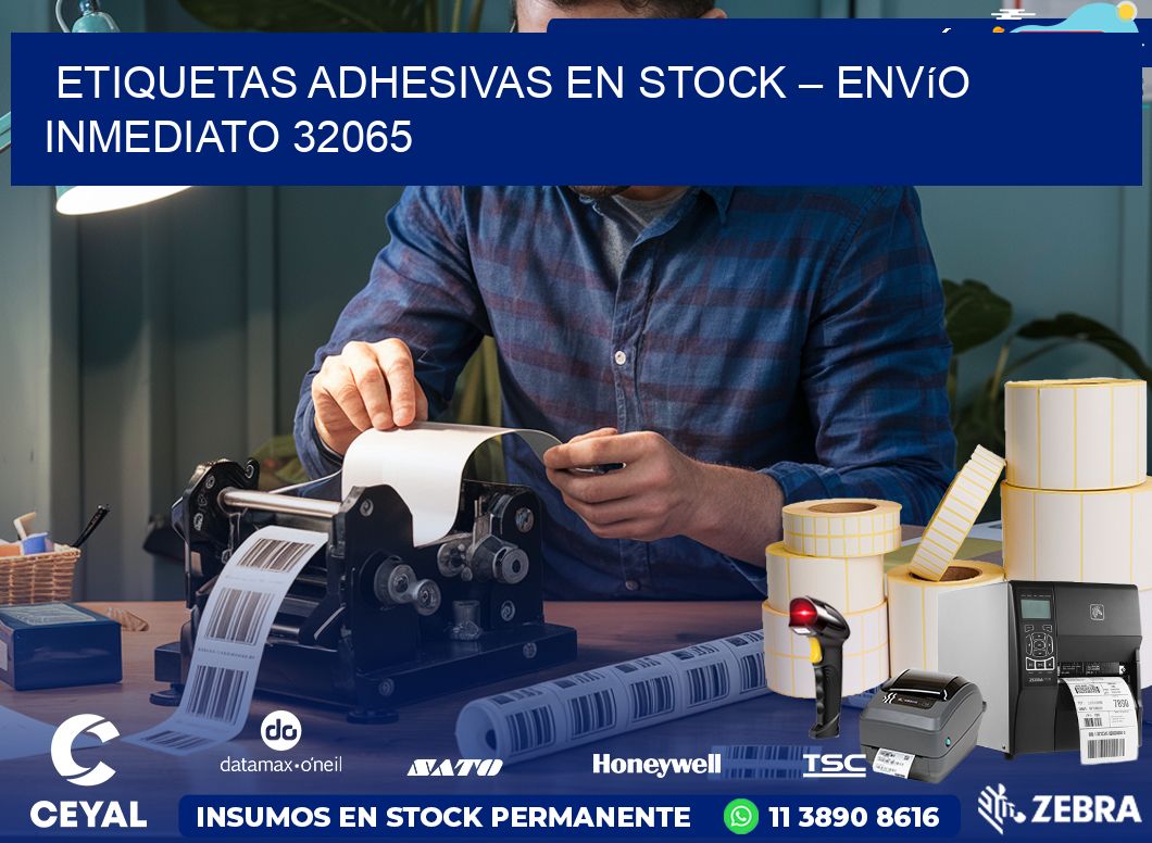 Etiquetas Adhesivas en Stock – Envío Inmediato 32065