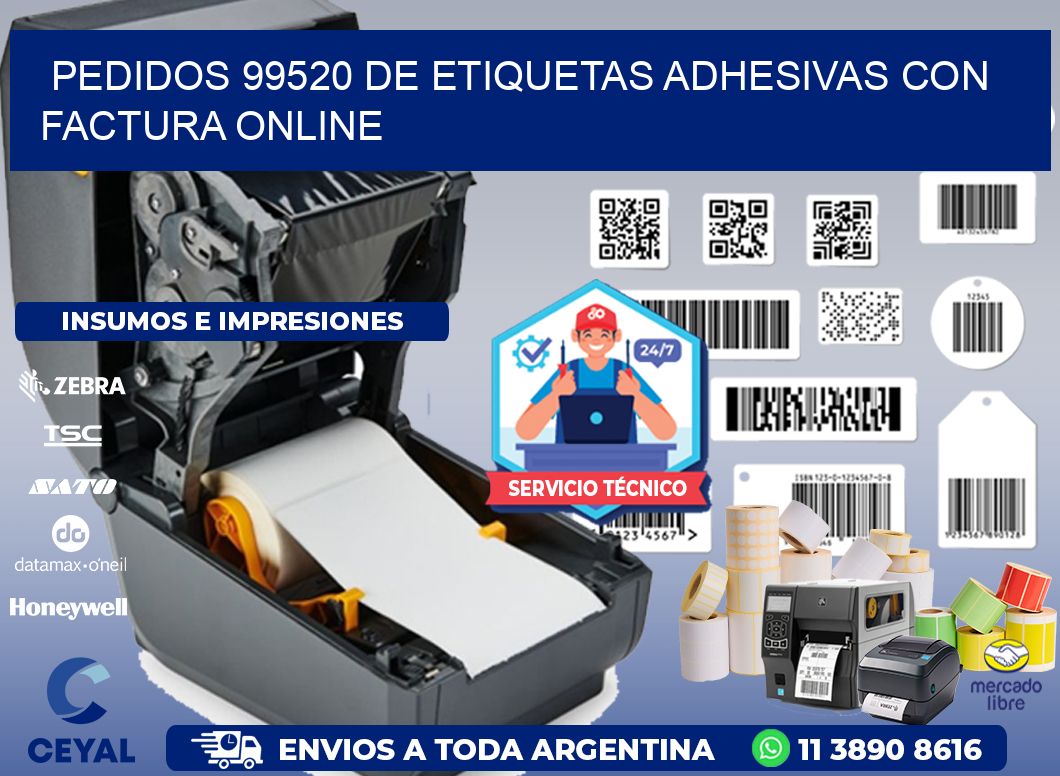 Pedidos 99520 de Etiquetas Adhesivas con Factura Online