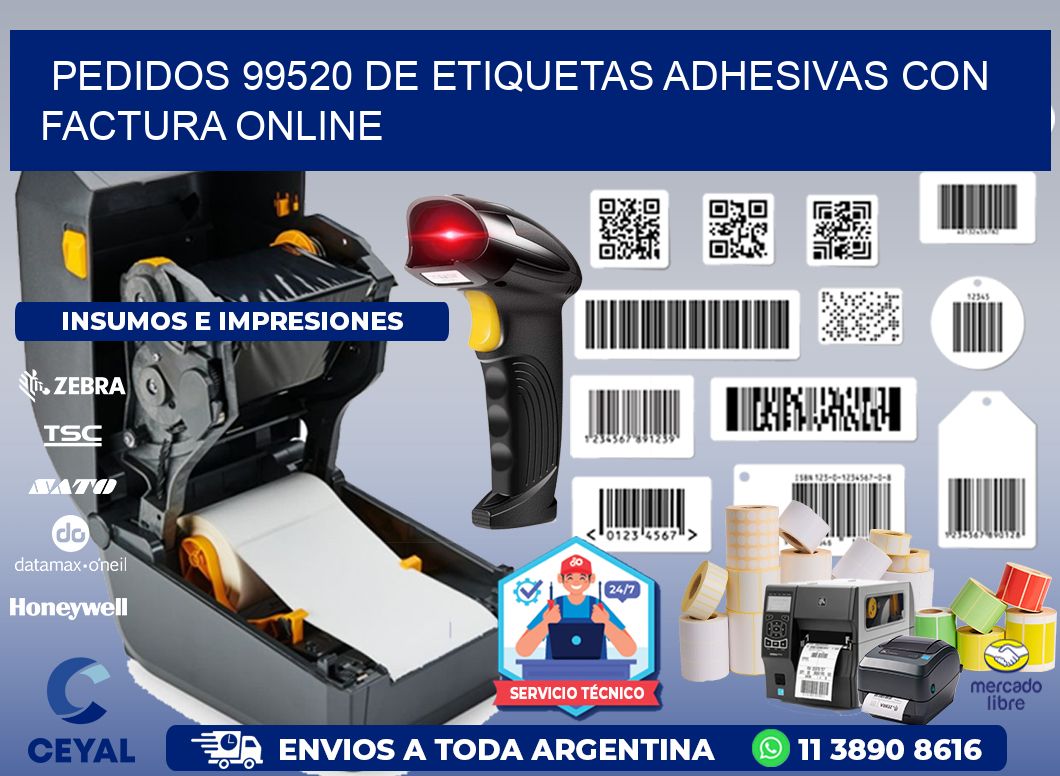 Pedidos 99520 de Etiquetas Adhesivas con Factura Online